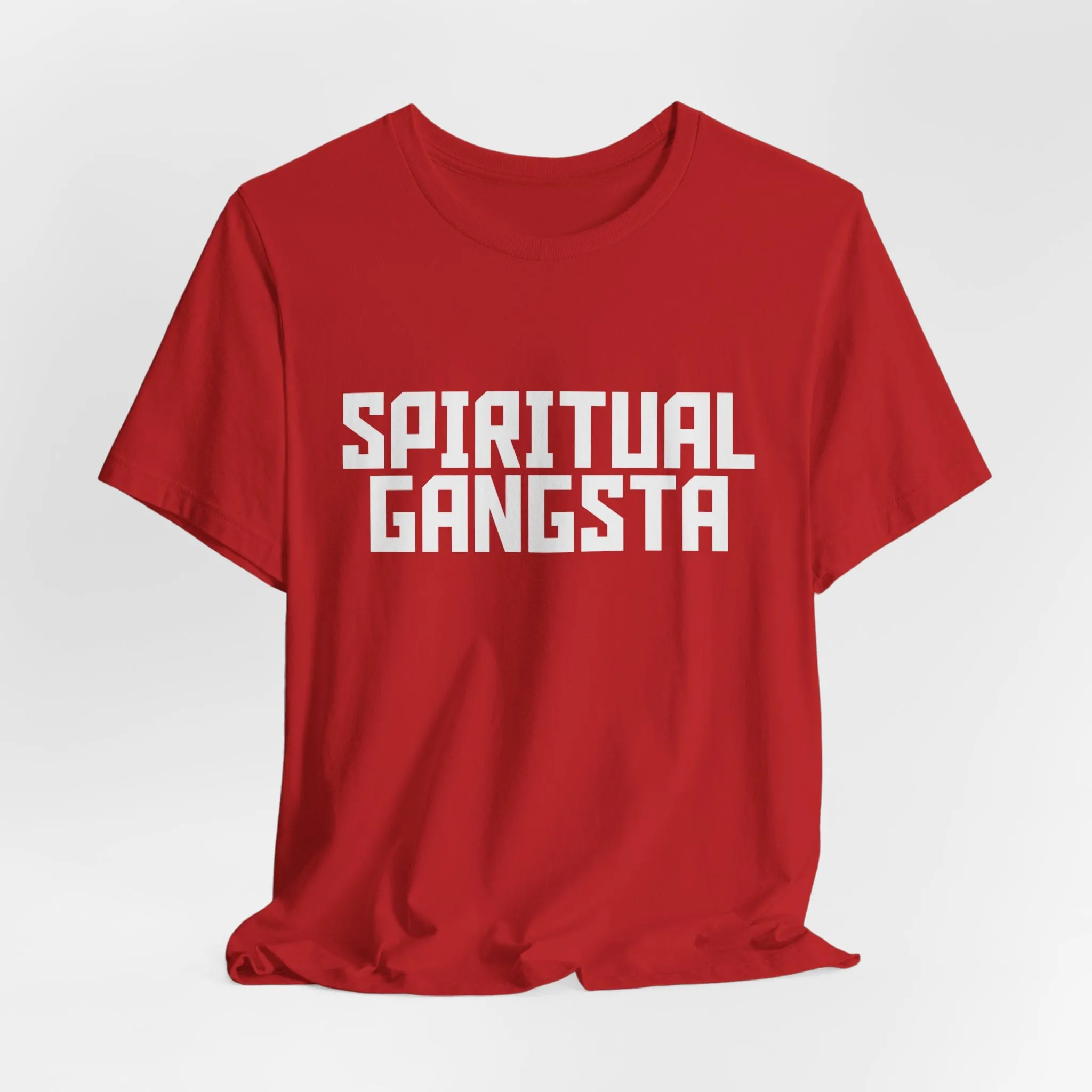 Spiritual Gangster Tee - Bold, Comfortable, and Conscious